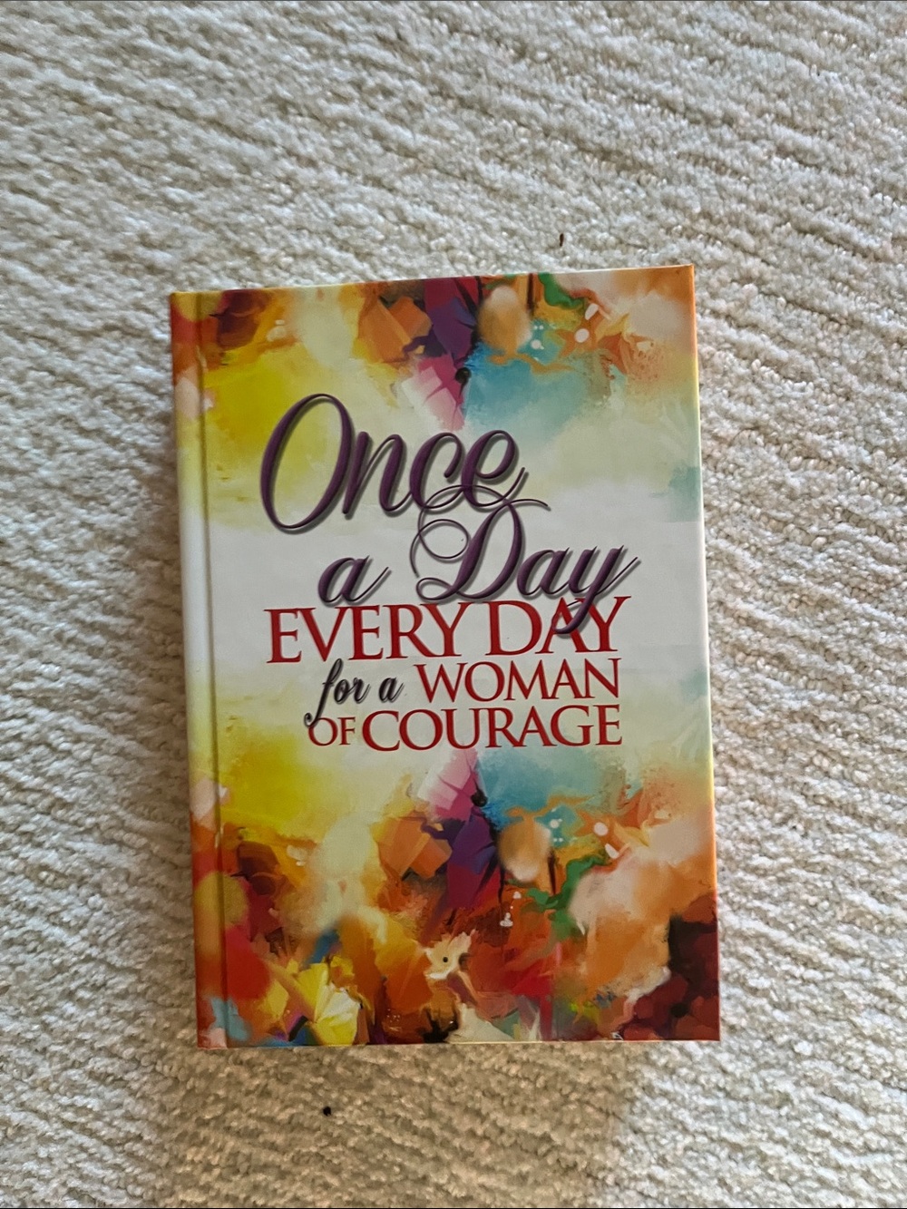 Inspirational Wall Art Print - Once a Day Every Day for a Woman of Courage